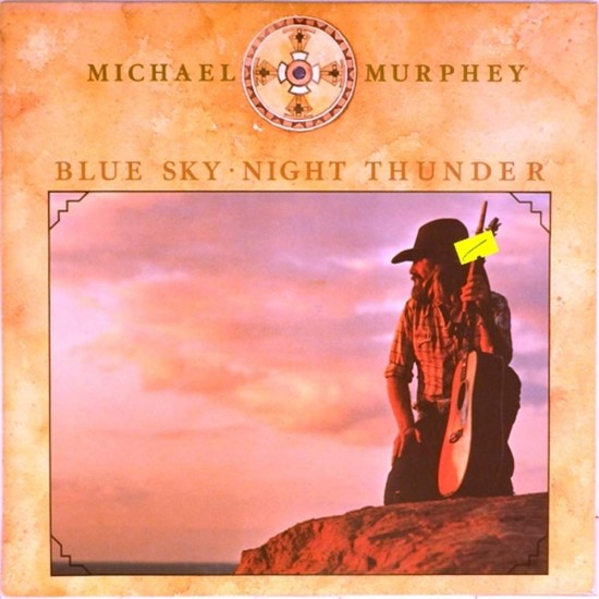 Пластинка Michael Murphey Blue sky / Night Thunder